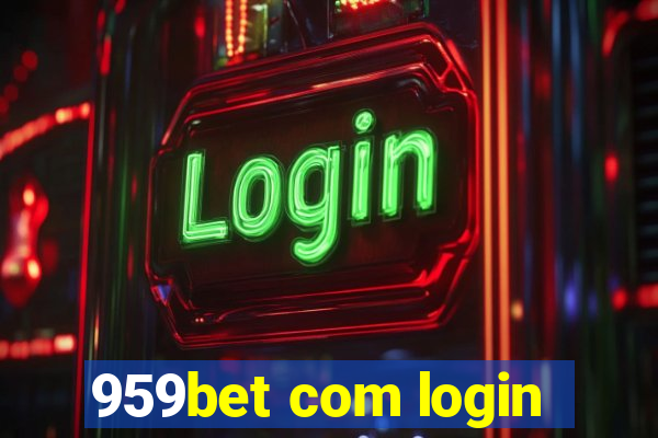 959bet com login